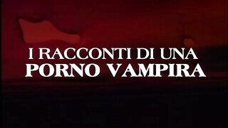 I racconti di una sex vampira - Olasz szinkronos teljes erotikus film