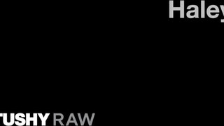 TUSHYRAW - Haley ánusza megrakva
